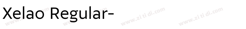 Xelao Regular字体转换